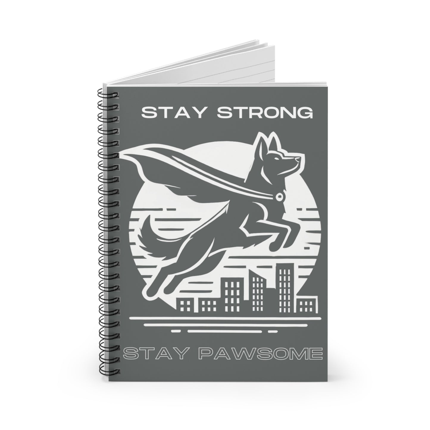 German Shepherd 'Stay Strong, Stay Pawsome' Spiral Notebook – Bold & Motivational